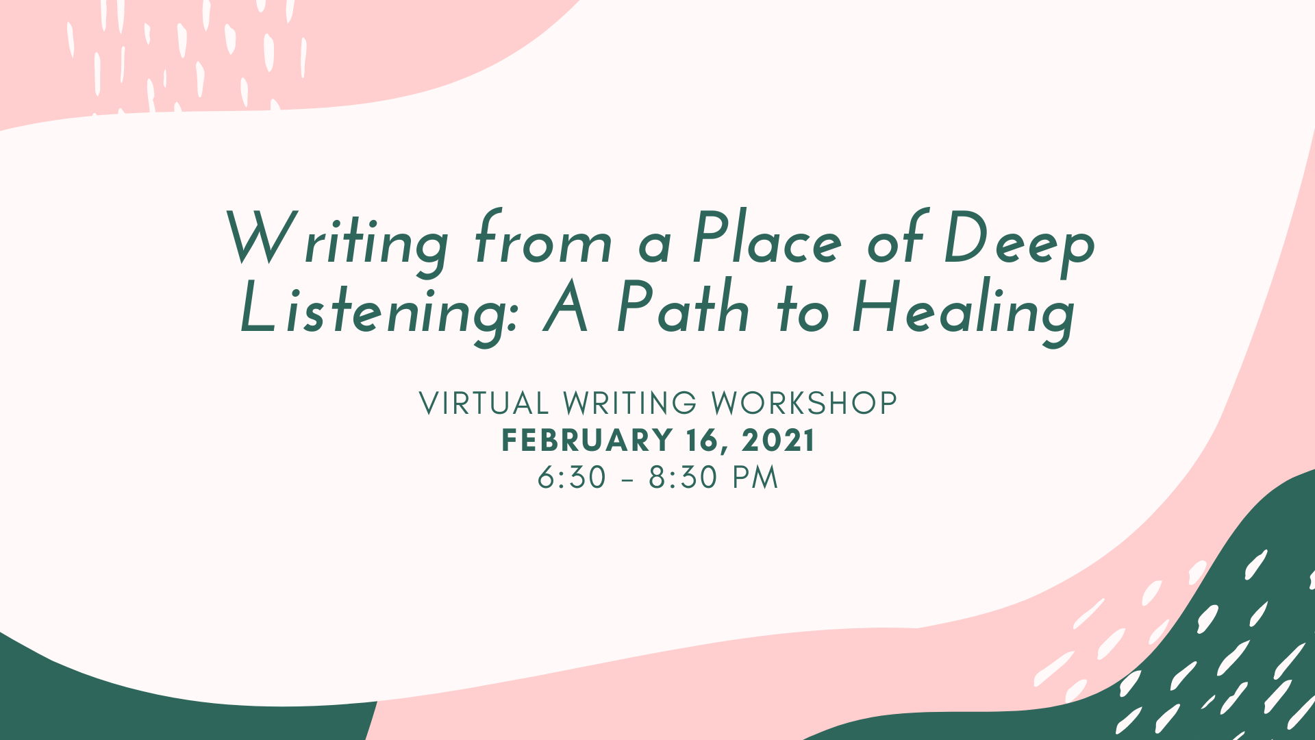 Writing From a Place of Deep Listening: A Path to Healing