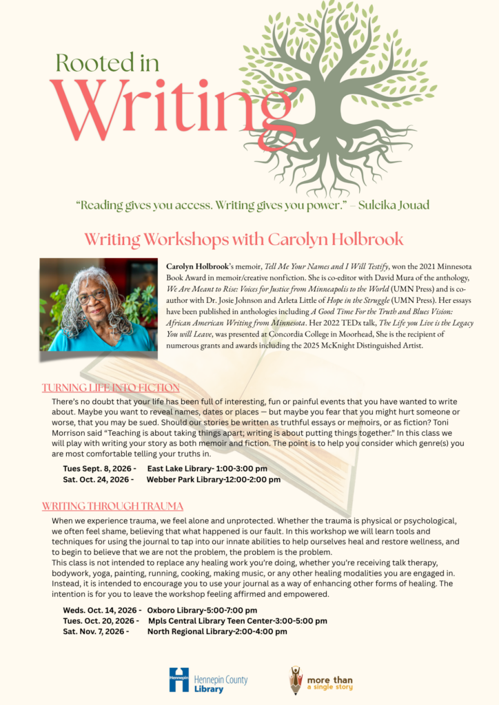 Rooted in Writing flyer for Carolyn Holbrook’s writing workshops, including Turning Life Into Fiction and Writing Through Trauma at Hennepin County Library locations.